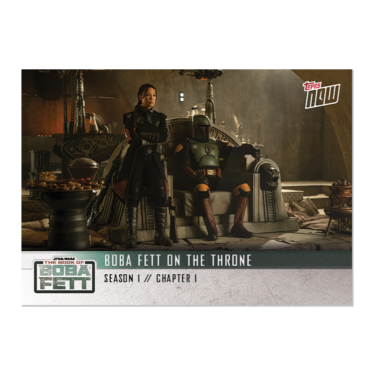 Trading Card News: TOPPS NOW Star Wars Book of Boba Fett Set Live Now